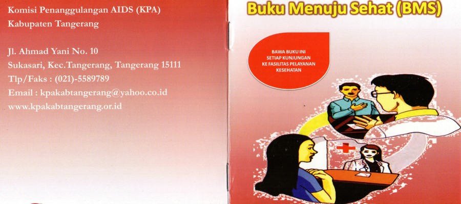 BUKU MENUJU SEHAT (BMS) SEBAGAI ALAT BANTU KERJA PMTS